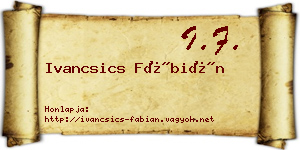 Ivancsics Fábián névjegykártya